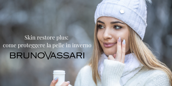 Skin restore plus: come proteggere la pelle in inverno